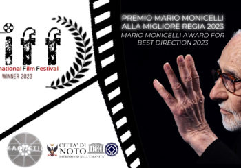 N. I. F. F. –  Noto International Film Festival, premio Mario Monicelli alla miglior regia – VII edizione 2023