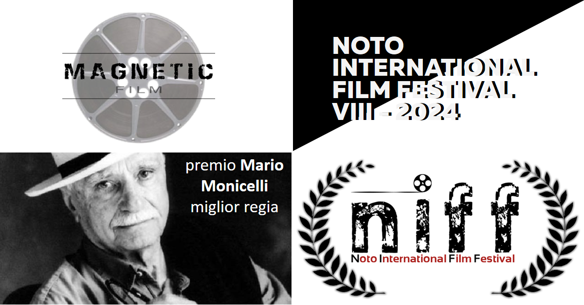 N. I. F. F. – Noto International Film Festival, premio Mario Monicelli alla miglior regia – VIII edizione 2024